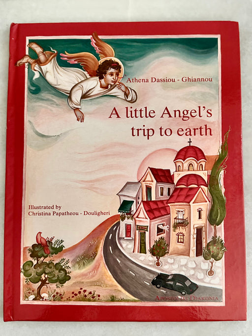 Children's Greek Orthodox Book - A Little Angels Trip to Earth